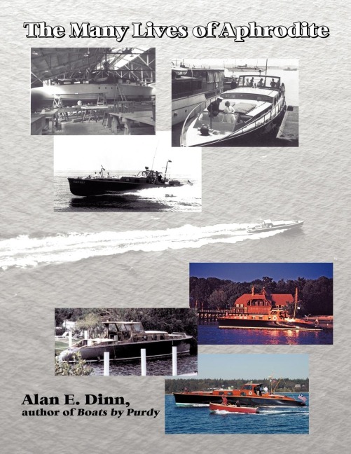 The Many Lives of Aphrodite: The Saga of a Great American Yacht