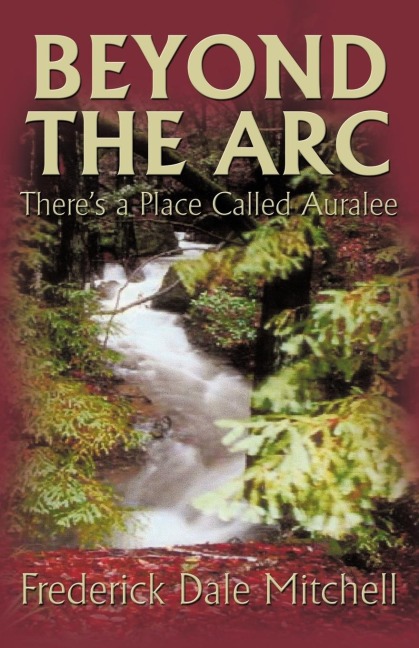 Beyond the ARC: Theres a Place Called Auralee