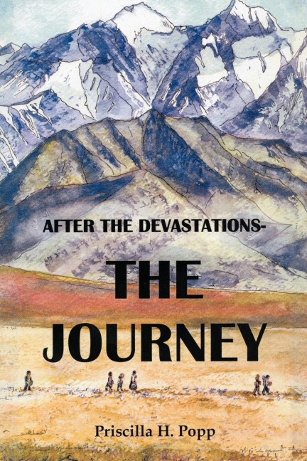 After the Devastations: : The Journey