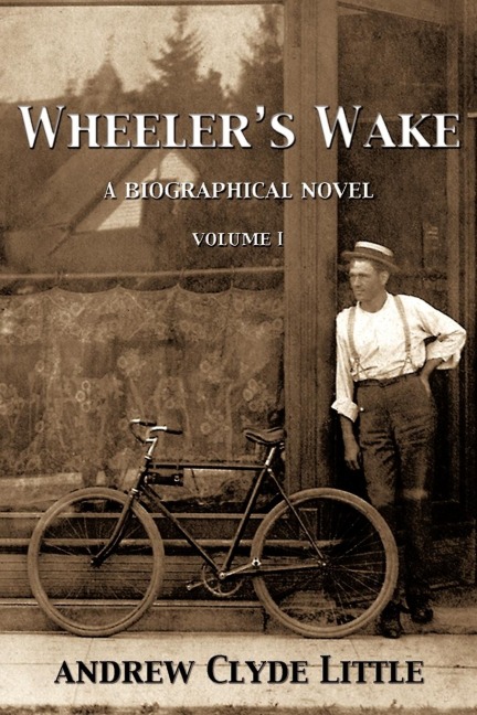 Wheeler's Wake: A Biographical Novel