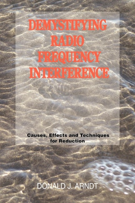 Demystifying Radio Frequency Interference: Causes and Techniques for Reduction