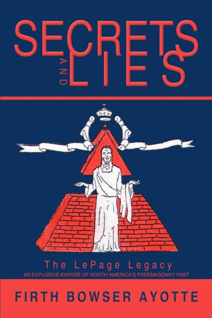Secrets and Lies: The Lepage Legacy