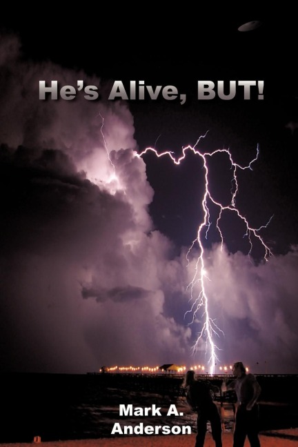 Hes Alive, But!