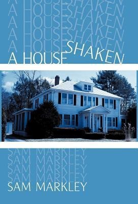 A House Shaken