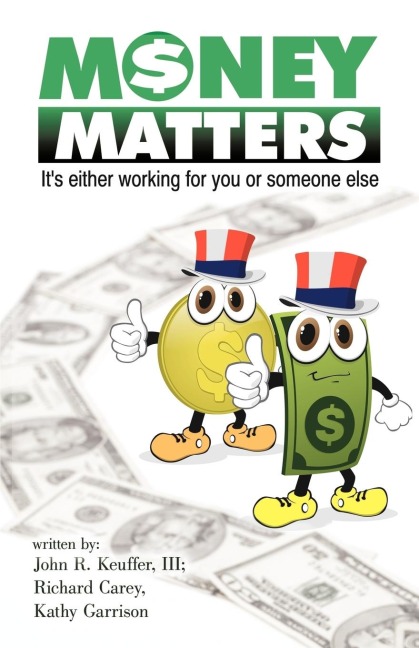 Money Matters: Its Either Working for You or Someone Else