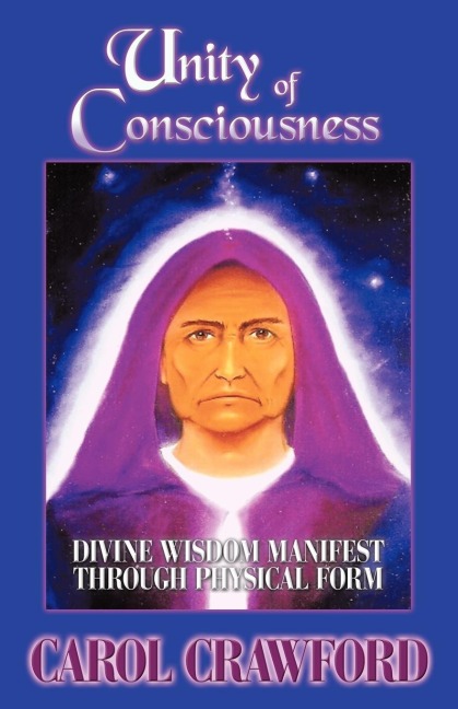 Unity of Consciousness: Divine Wisdom Manifest Through Physical Form