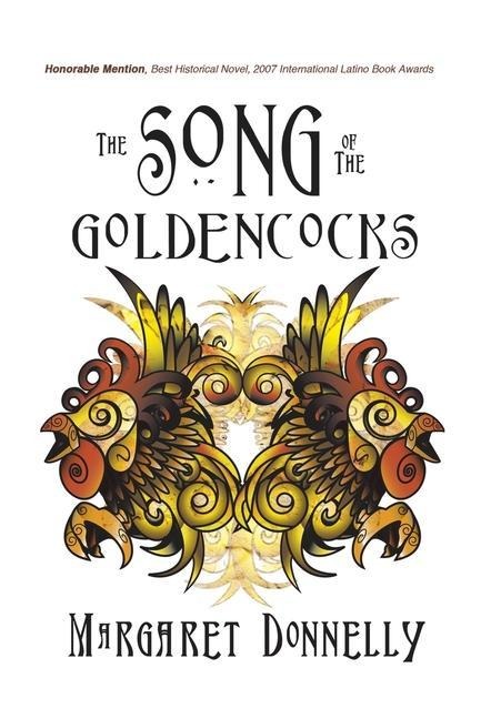 The Song of the Goldencocks: A Historical Novel