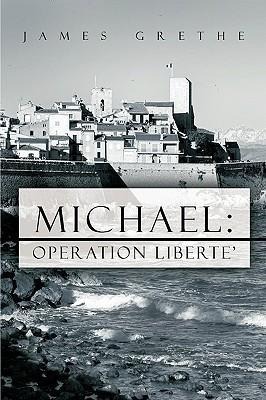 Michael: Operation Liberte'
