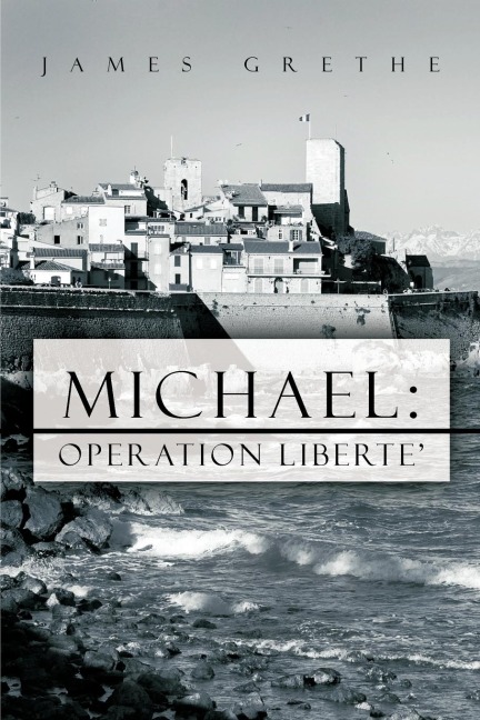 Michael: Operation Liberte