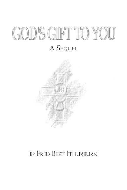 Gods Gift to You: A Sequel