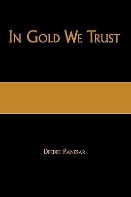 In Gold We Trust: The True Story of the Papalia Twins and Their Battle for Truth and Justice