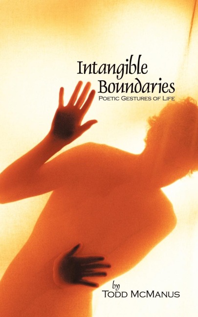 Intangible Boundaries: Poetic Gestures of Life