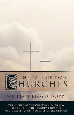 The Tale of Two Churches