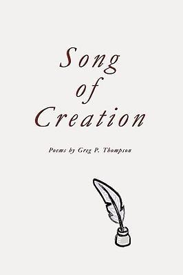Song of Creation: Poems