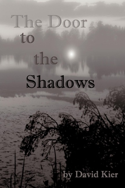 The Door to the Shadows: Book Two of the Landsaga