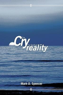 The Cry for Spiritual Reality