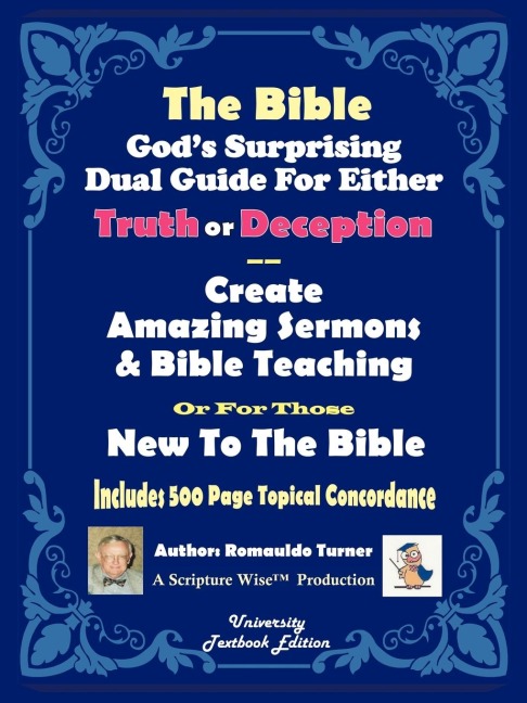 The Bible Gods Surprising Dual Guide for Either Truth or Deception