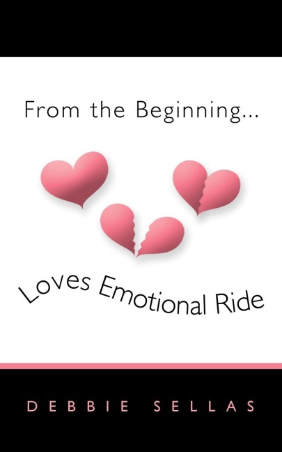 From the Beginning...Loves Emotional Ride