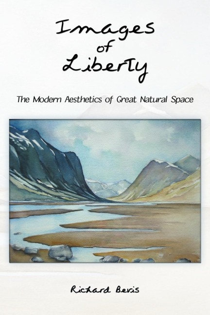 Images of Liberty: The Modern Aesthetics of Great Natural Space
