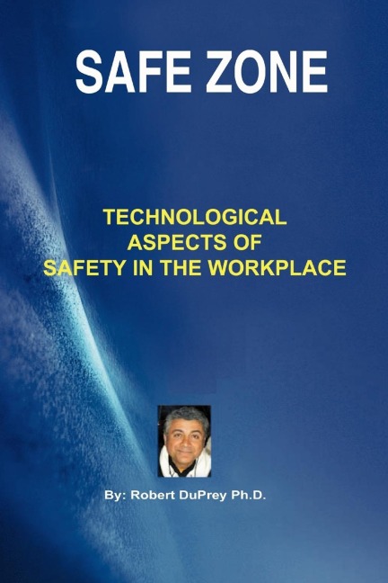 Safe Zone: Technological Aspects of Safety in the Workplace