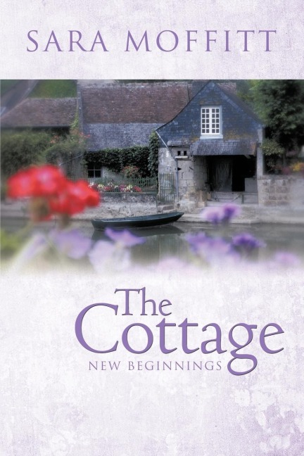 The Cottage: New Beginnings