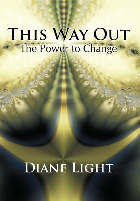 This Way Out: The Power to Change