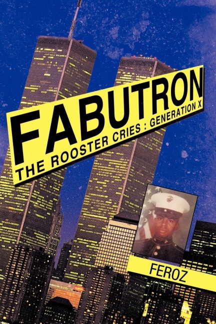 Fabutron: The Rooster Cries: Generation X