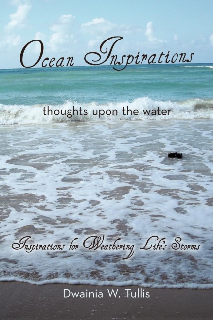 Ocean Inspirations: Thoughts Upon the Water