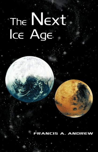 The Next Ice Age
