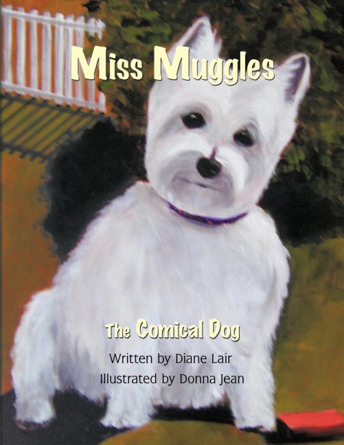 Miss Muggles: The Comical Dog
