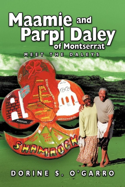 Maamie and Parpi Daley of Montserrat: Meet the Daleys