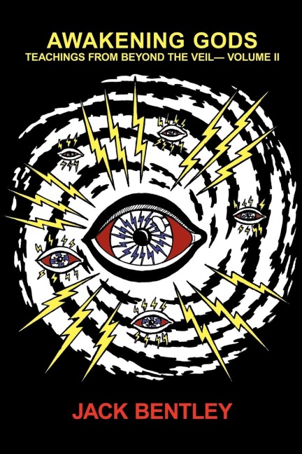 Awakening Gods: Teachings from Beyond the Veil Volume II