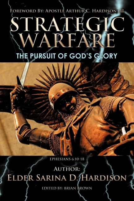 Strategic Warfare: The Pursuit of Gods Glory
