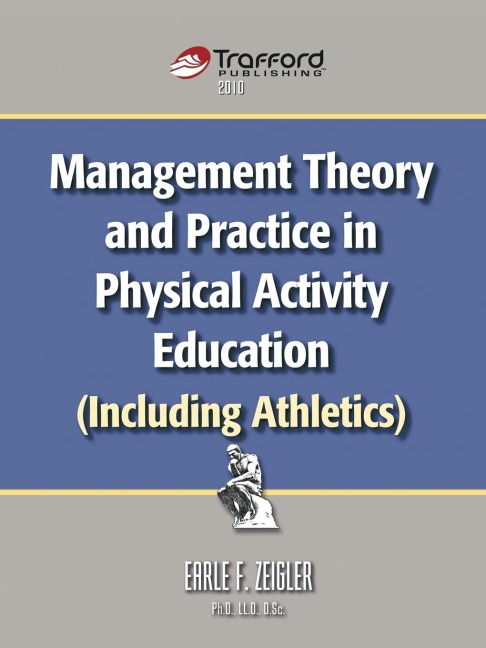 Management Theory and Practice in Physical Activity Education (Including Athletics)