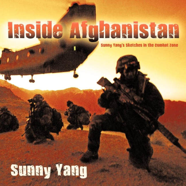 Inside Afghanistan: Sunny Yangs Sketches in the Combat Zone