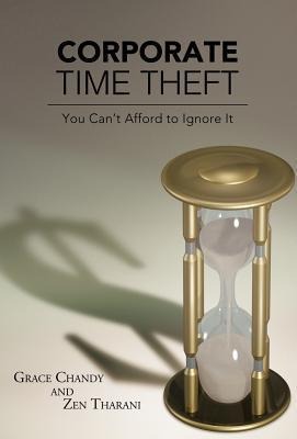 Corporate Time Theft: You Cant Afford to Ignore It