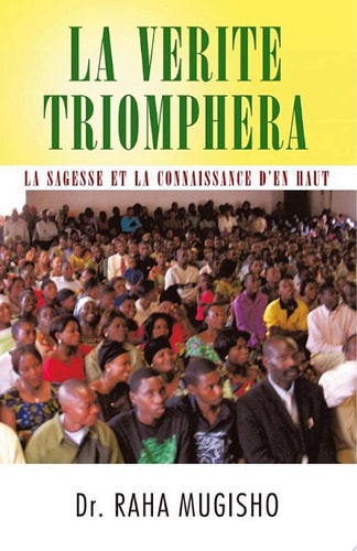 La Verite Triomphera La Sagesse Et La Connaissance D'En Haut