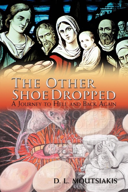 The Other Shoe Dropped: A Journey to Hell and Back Again