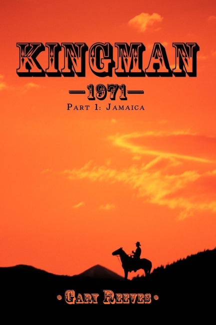 Kingman-1971: Part 1: Jamaica