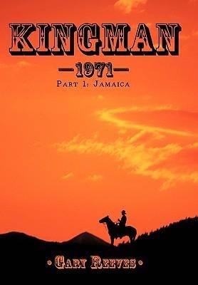 Kingman-1971: Part 1: Jamaica