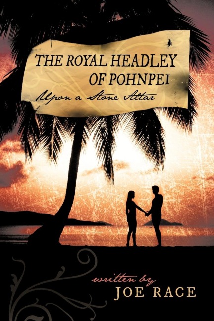 The Royal Headley of Pohnpei: Upon a Stone Altar