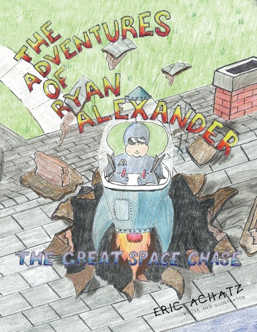 The Adventures of Ryan Alexander: The Great Space Chase