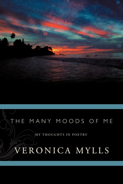 The Many Moods of Me.: My Thoughts in Poetry