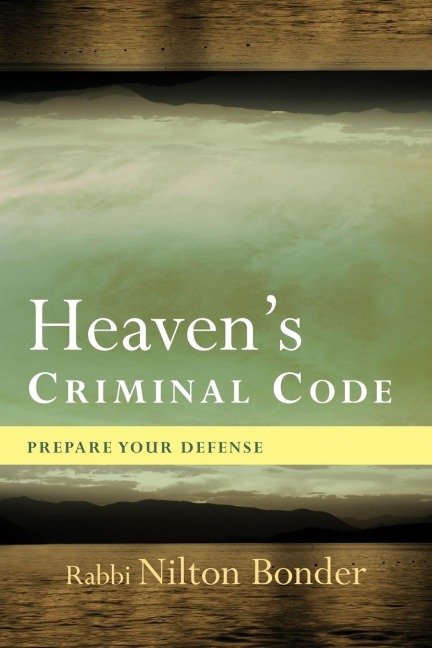 Heavens Criminal Code: Prepare Your Defense