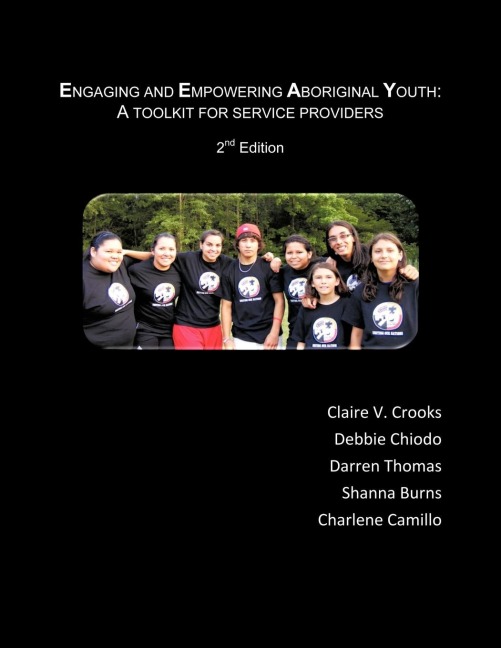 Engaging and Empowering Aboriginal Youth: A Toolkit for Service Providers