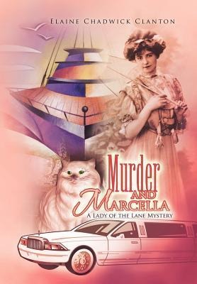 Murder and Marcella: A Lady of the Lane Mystery