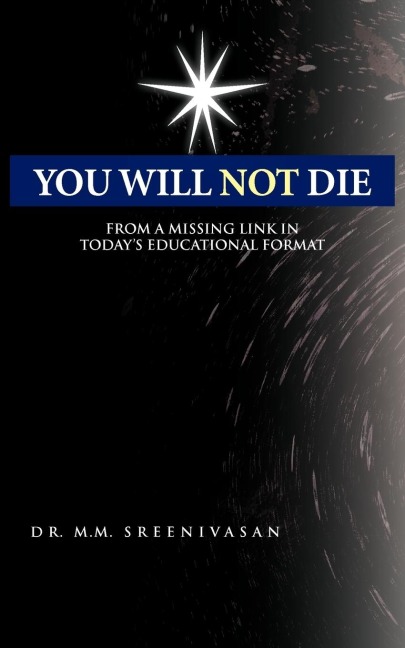 You Will Not Die: From a Missing Link in Todays Educational Format