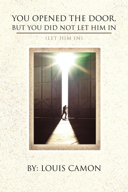 You Opened the Door, But You Did Not Let Him in: (Let Him In)