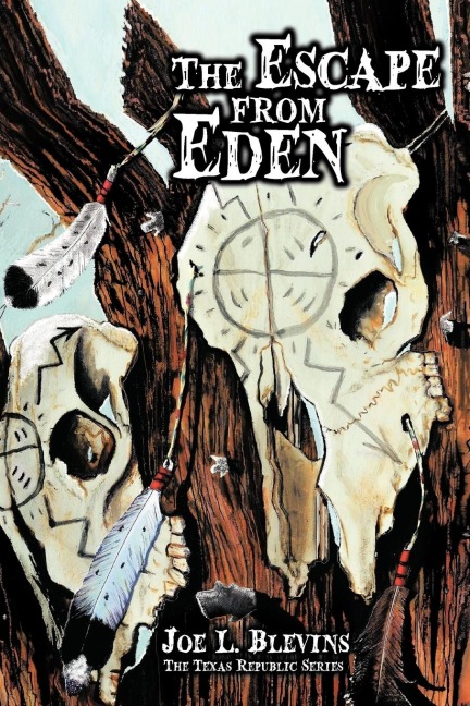 The Escape from Eden: The Texas Republic Series