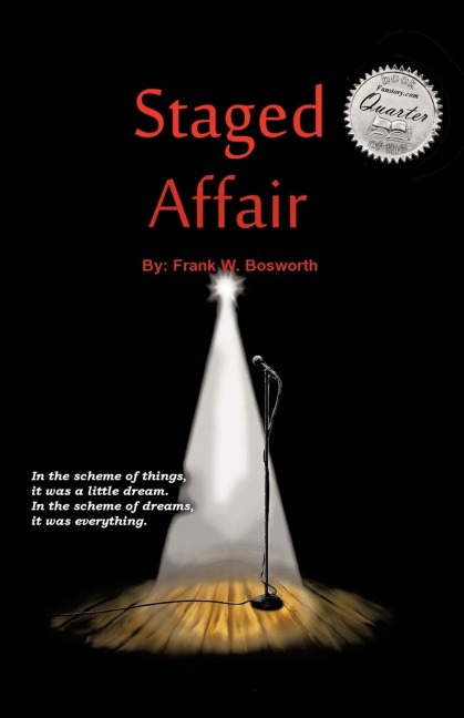 Staged Affair: . . . a Dramancedy . . .